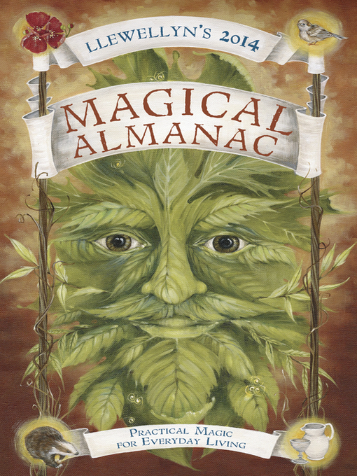 Title details for Llewellyn's 2014 Magical Almanac: Practical Magic for Everyday Living by Emyme - Wait list